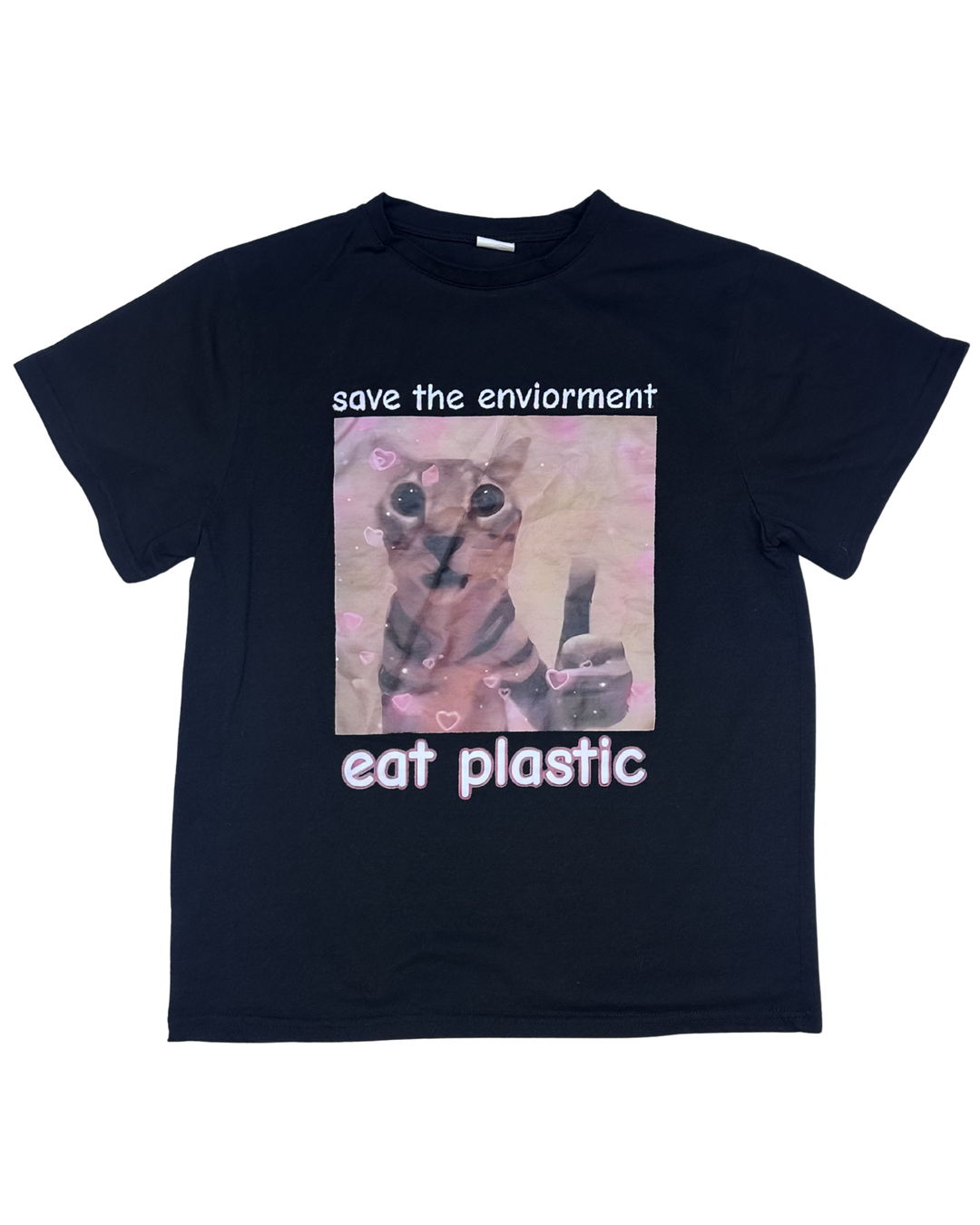 Save the Environment Eat Plastic Cat Meme Graphic T-Shirt (Small)